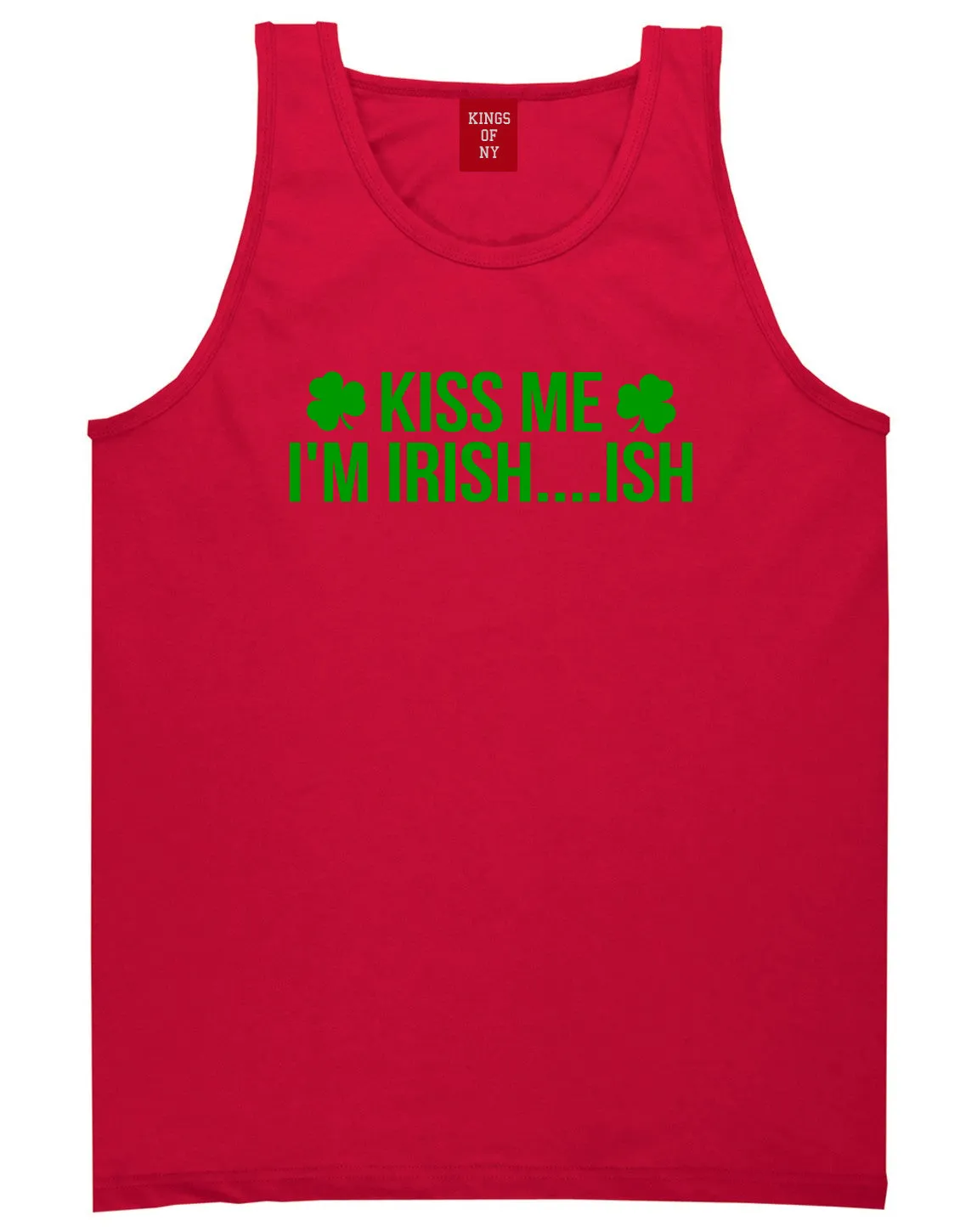 Kiss Me Im Irish Ish Funny St Patricks Day Mens Tank Top T-Shirt