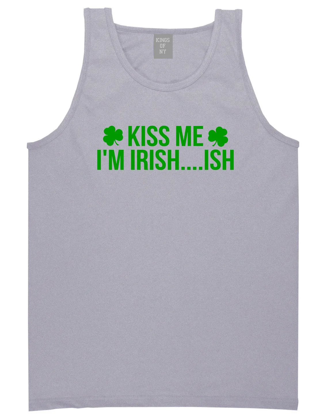 Kiss Me Im Irish Ish Funny St Patricks Day Mens Tank Top T-Shirt